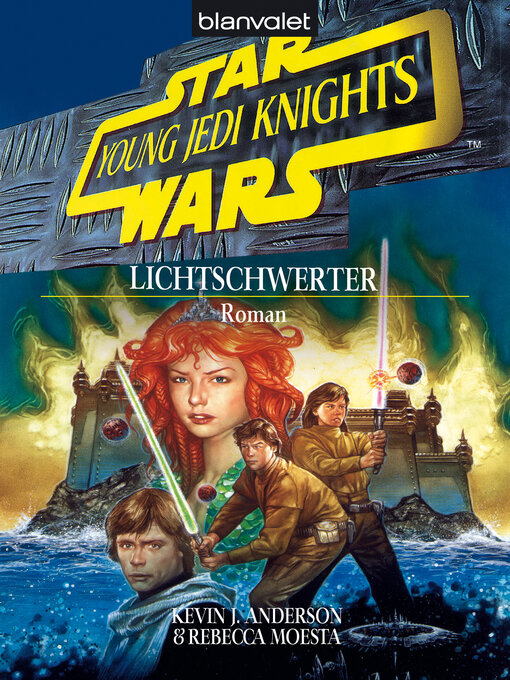 Title details for Star Wars. Young Jedi Knights 4. Lichtschwerter by Kevin J. Anderson - Wait list